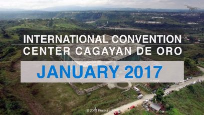 International Convention Center Cagayan de Oro January 2017 Progress Update