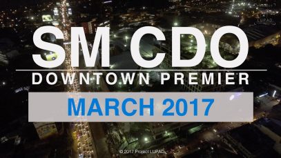 SM CDO Downtown Premier March 2017 Progress Update