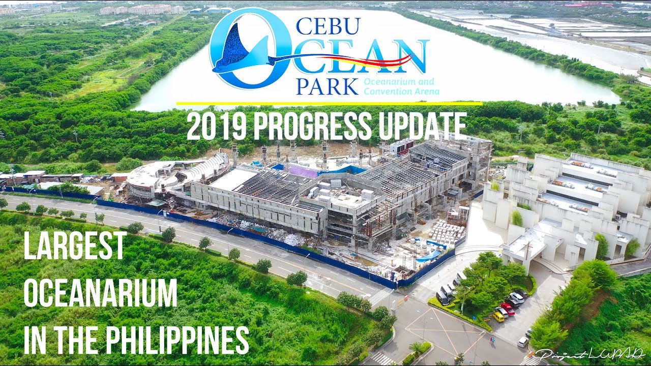 VIDEO Cebu Ocean Park 2019 Progress Update Largest Oceanarium in the