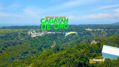 Biyahe ni Drew to Feature the Best of CDO on Friday September 27 Project LUPAD