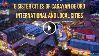 8 Sister Cities of Cagayan de Oro – International and Local Cities Project LUPAD