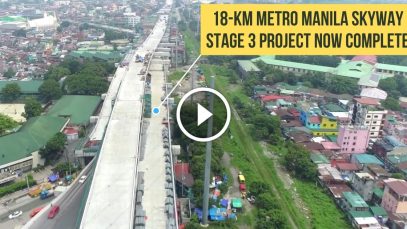 18-KM Metro Manila Skyway Stage 3 Project Now Complete Project LUPAD
