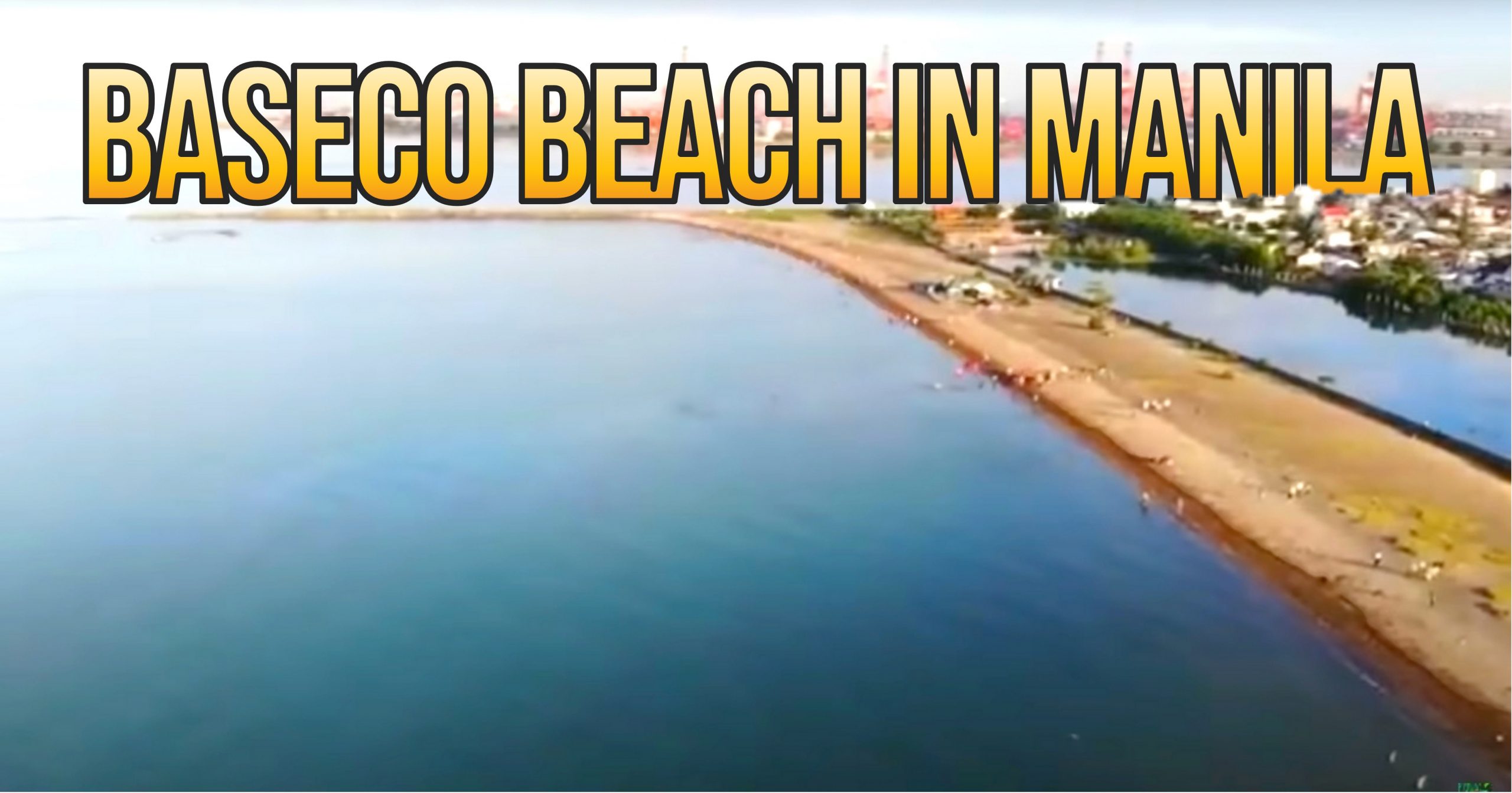 Baseco Beach Rehabilitation in Manila Bay as of August 2021